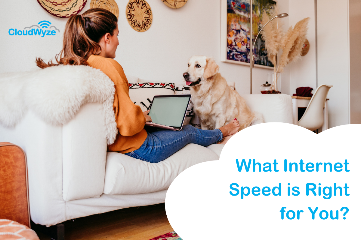 What internet speed is right for you